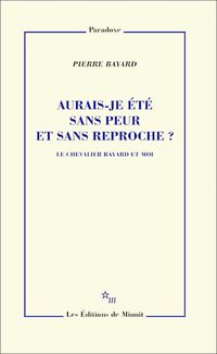 Produktbild: Aurais-je &eacute;t&eacute; sans peur et sans reproche ?