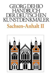 Produktbild: Dehio - Handbuch der deutschen Kunstdenkm&auml;ler / Sachsen-Anhalt Bd. 2