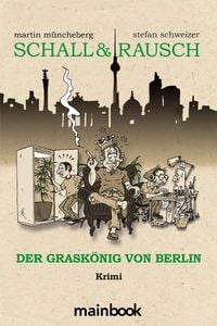 Produktbild: Schall & Rausch: Der Graskönig von Berlin