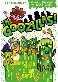Produktbild: Hutchison, B: The Goozillas!: Battle of the Gunge Games