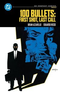 Produktbild: 100 Bullets: First Shot, Last Call: DC Compact Comics Edition