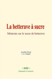 Produktbild: La betterave &agrave; sucre
