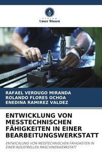 Produktbild: Entwicklung von Messtechnischen F&auml;higkeiten in einer Bearbeitungswerkstatt
