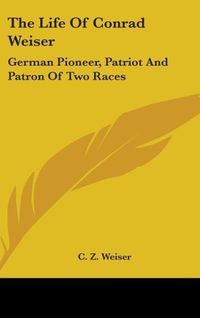 Produktbild: The Life Of Conrad Weiser