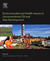 Produktbild: Environmental and Health Issues in Unconventional Oil and Gas Development