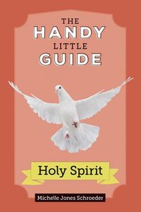 Produktbild: The Handy Little Guide to the Holy Spirit