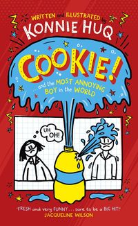 Produktbild: Cookie! (Book 1): Cookie and the Most Annoying Boy in the World