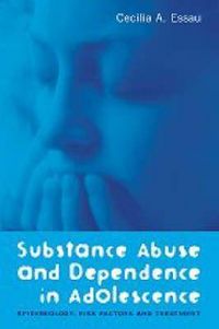 Produktbild: Substance Abuse and Dependence in Adolescence