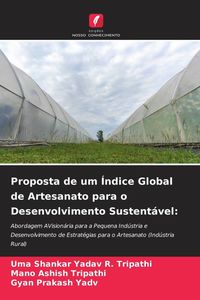 Produktbild: Proposta de um &Iacute;ndice Global de Artesanato para o Desenvolvimento Sustent&aacute;vel: