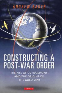 Produktbild: Constructing a Post-War Order