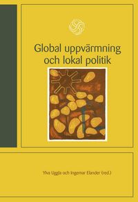 Produktbild: Global uppv&auml;rmning och lokal politik