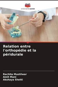 Produktbild: Relation entre l'orthop&eacute;die et la p&eacute;ridurale