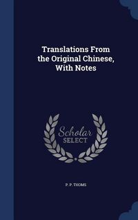 Produktbild: Translations From the Original Chinese, With Notes