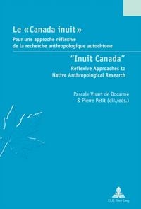 Produktbild: Le &laquo; Canada inuit &raquo; / "Inuit Canada"