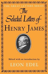 Produktbild: The Selected Letters of Henry James