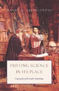 Produktbild: Livingstone, D: Putting Science in its Place - Geographies o