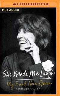 Bild vom Artikel She Made Me Laugh: My Friend Nora Ephron vom Autor Richard Cohen