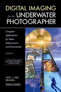Produktbild: Digital Imaging for the Underwater Photographer