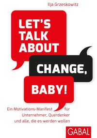 Produktbild: Let's talk about change, baby!