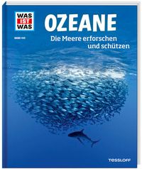 Bild vom Artikel WAS IST WAS Band 143 Ozeane. Die Meere erforschen und schützen vom Autor Florian Huber