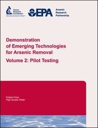 Produktbild: Demonstration of Emerging Technologies for Arsenic Removal Volume 2: Pilot Testing
