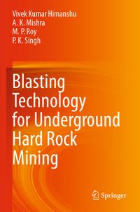 Produktbild: Blasting Technology for Underground Hard Rock Mining