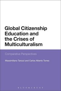 Produktbild: Global Citizenship Education and the Crises of Multiculturalism