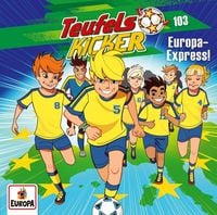 Produktbild: Teufelskicker: Folge 103: Europa-Express!