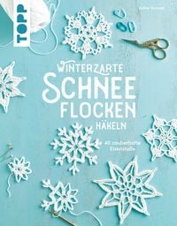 Produktbild: Winterzarte Schneeflocken häkeln