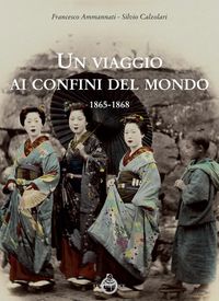 Produktbild: Un viaggio ai confini del mondo 1865-1868