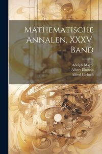 Produktbild: Mathematische Annalen, XXXV. Band