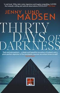 Produktbild: Thirty Days of Darkness: This year's most chilling, twisty, darkly funny DEBUT thriller...
