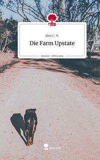 Produktbild: Die Farm Upstate. Life is a Story - story.one