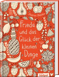 Produktbild: Frieda und das Gl&uuml;ck der kleinen Dinge