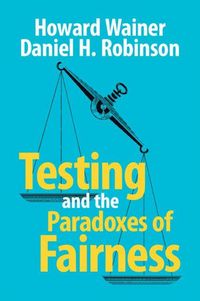Produktbild: Testing and the Paradoxes of Fairness