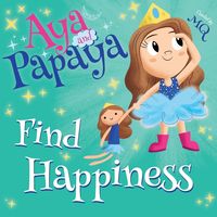 Produktbild: AYA and PAPAYA Find Happiness