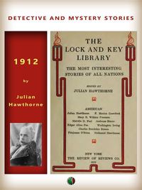 Bild vom Artikel The Lock and Key Library vom Autor Julian Hawthorne
