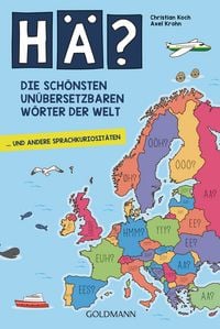 Produktbild: H&auml;? Die sch&ouml;nsten un&uuml;bersetzbaren W&ouml;rter der Welt