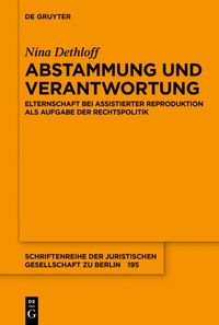 Bild vom Artikel Abstammung und Verantwortung vom Autor Nina Dethloff