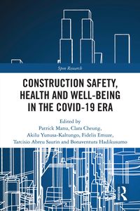 Produktbild: Construction Safety, Health and Well-being in the COVID-19 era