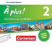 Produktbild: &Agrave; plus !, Nouvelle &eacute;dition - Bayern, Band 2, Unterrichtsmanager Plus auf USB-Stick, Inkl. E-Book als Zugabe und Begleitmaterialien
