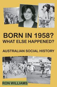 Produktbild: Born in 1958? What else happened?