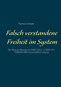 Produktbild: Falsch verstandene Freiheit im System