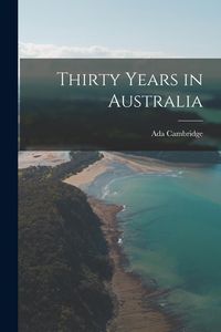 Produktbild: Thirty Years in Australia