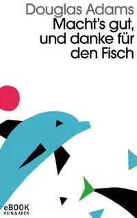 Produktbild: Macht`s gut und danke f&uuml;r den Fisch