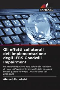 Produktbild: Gli effetti collaterali dell'implementazione degli IFRS Goodwill Impairment
