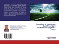 Produktbild: Evaluation of "Operation Rudi Nyumbani Resettlement Program"-Kenya