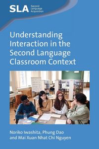 Produktbild: Understanding Interaction in the Second Language Classroom Context