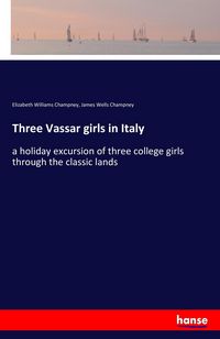 Produktbild: Three Vassar girls in Italy