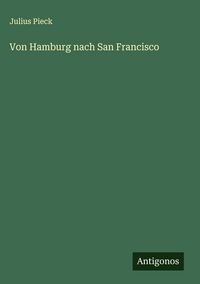 Produktbild: Von Hamburg nach San Francisco